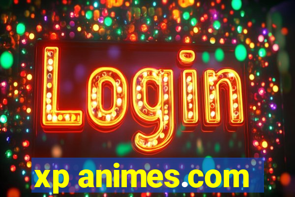 xp animes.com